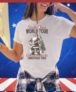 Santa Claus world tour rocking around the Christmas tree T-Shirt