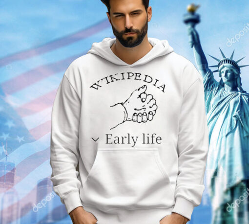 Wikipedia early life T-Shirt