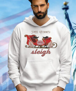 Yass queen sleigh holidays Christmas T-Shirt