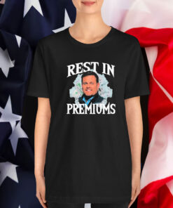 Brian Thompson Rest In Premiums UnitedHealthcare CEO T-Shirt