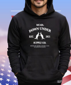 MC4D Down Under Supply Co Bringing You The Best In Country Dance 100% Satisfaction Guarantee T-Shirt