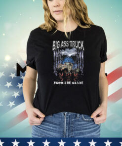 Official Big Ass Truck From The Grave Graphic T-Shirt