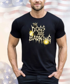 Official Bron Breakker The Dogs Are Barking WWE T-Shirt