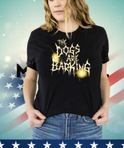 Official Bron Breakker The Dogs Are Barking WWE T-Shirt