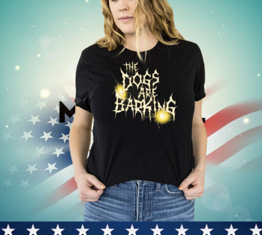 Official Bron Breakker The Dogs Are Barking WWE T-Shirt