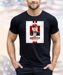 Official Oklahoma Sooners Ben Arbuckle Offensive Coordinator Quarterbacks Coach There’s Only One Poster T-Shirts