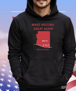 Official Tyler Bowyer Make Arizona Great Again Build That Wall T-Shirts