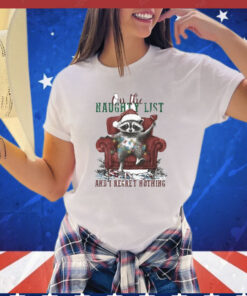 On The Naughty List And I Regret Nothing Sofa Raccoon Christmas T-Shirt