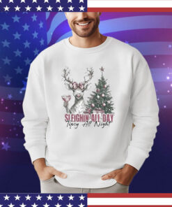 Sleighin All Day Tipsy All Night Deer Christmas T-Shirt