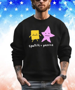 Spanish And Patrice T-Shirts