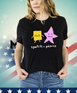 Spanish And Patrice T-Shirts