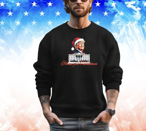 Trump Santa Home For Christmas T-Shirts