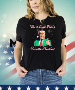 Trump The North Pole’s Favorite President Christmas T-Shirt