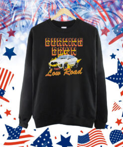 Adrien Nunez Burning Down That Low Road Shirt