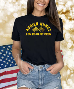 Adrien Nunez Low Road Pit Crew Shirt