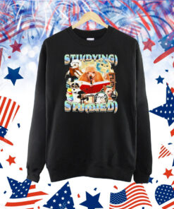 Stu(dying) Stu(died) Dog Shirt