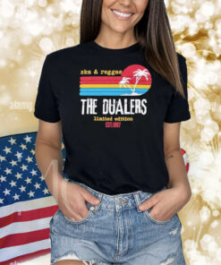 The Dualers Ska And Reggae Est 1997 Shirt