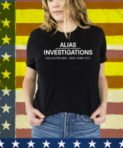 Alias Investigations Hell’s Kitchen New York City Tee Shirt