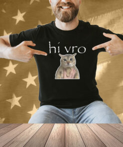 Hi Vro Meimei Shirt