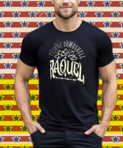 Official Raquel Rodriguez Tejana Bombshell WWE 2025 Vintage Tee Shirt