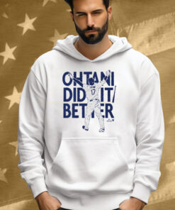 Shohei Ohtani Did It Better Bat Flip Tee Shirt