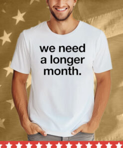Snotty Nose Rez Kids We Need A Longer Month T-Shirt