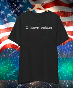 Stephanie Bulman Wearing I Have Rabies T-Shirt