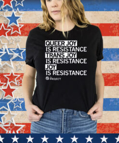 The Project QC Joy is Resistance Tee Shirt