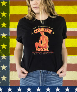 Tute Swoletariat United Comrade Gym Anti Fascist Lifting Club You Have Nothing To Light But These Chains Tee Shirt