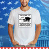Welcome To Iowa There’s Plenty Of Room For Improvement Tee Shirt