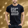 Zohran & Brad & Zellnor & Jessica & Adrienne Tee Shirt