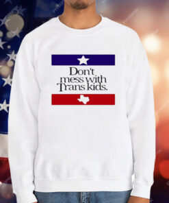 Terron Moore Dont Mess With Trans Kids T-Shirt