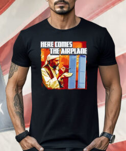 Osama Bin Laden Here Comes The Airplane Shirt