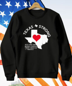 Texas Strong In The Storms Winds And Waves T-Shirt
