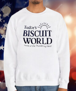 Tudor’s Biscuit World Home Of The Thundering Herd T-Shirt