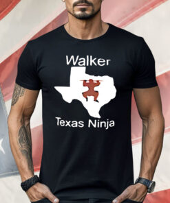 Walker Texas Ninja Shirt
