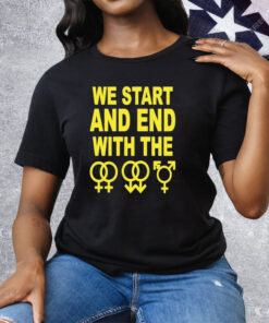 We Start And End With The LGBTQIA Tee Shirt