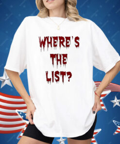 Where’s The List Shirt