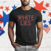 White Lies Night Light T-Shirt