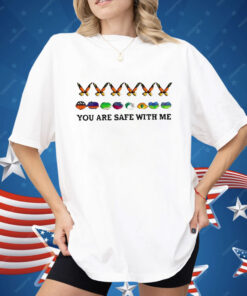 You Are Safe With Me Butterfly Shirt