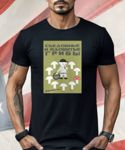 Edible And Poisonous Mushrooms Shirt