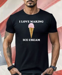 Orbital I Love Making Ice Cream Shirt