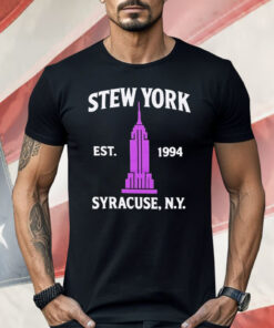 Stew York Syracuse NY Est 1994 Shirt