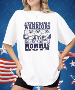 Stripling Warriors Mommas Boys Shirt