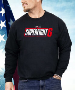 Superfight 6 Shirt