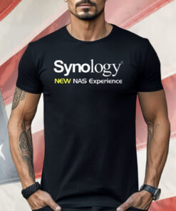 Synology New Nas Experience Shirt