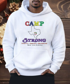 Texas Camp Strong Now And Always Shirt
