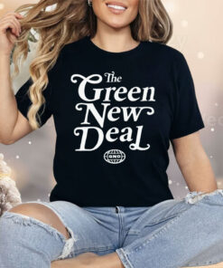 The Green New Deal Shirt