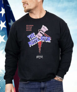 The Mutilator Bye Sword Bye Pick Bye Axe Bye Bye Palace Home Video Shirt