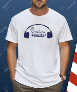 The New York Yankees Podcast Shirt
